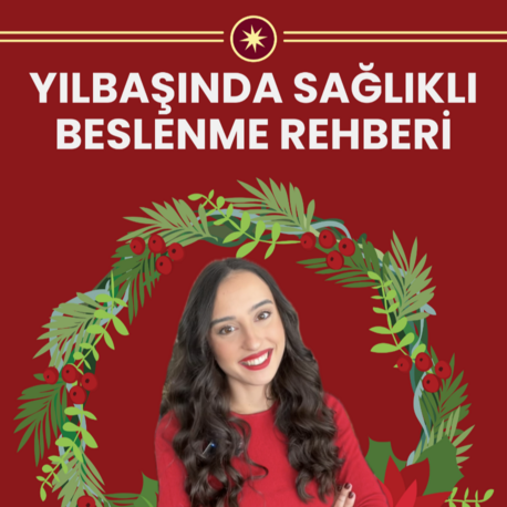 Yılbaşında Sağlıklı Beslenme Rehberi