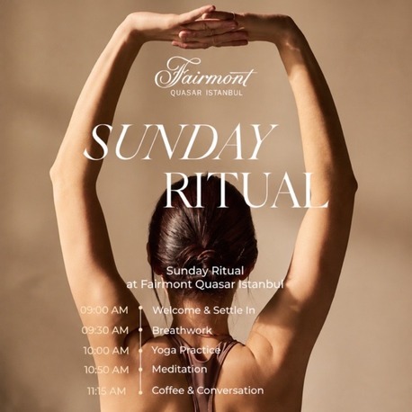 Sunday Ritual @Fairmont Quasar Istanbul