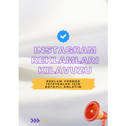 A'dan Z'ye Instagram Reklamları Kılavuzu