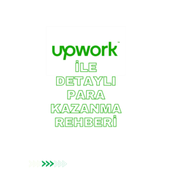 UPWORK ile Başarılı Satıcı Olma Sırları! Nasıl İş Bulurum?