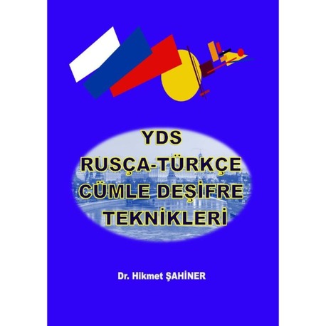 YDS Rusça-Türkçe Cümle Deşifre Teknikleri