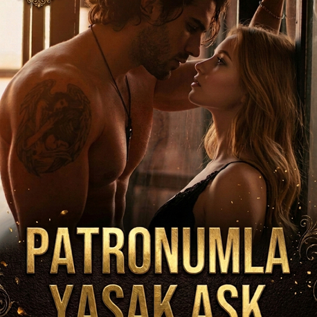 21+ Patronumla Yasak Aşk / Avukatın Şehveti (TEK PARÇA pdf)