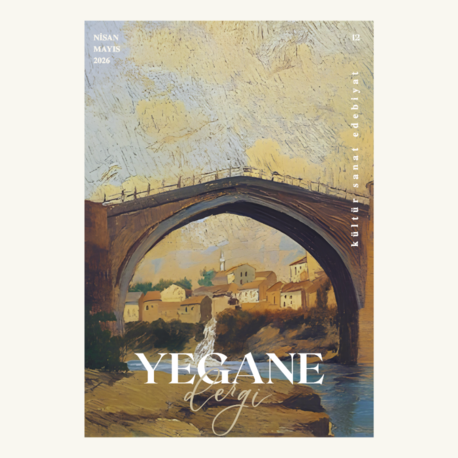 Yegane Dergisi - Sayı: 12 (Bosna-Hersek Özel Sayısı)