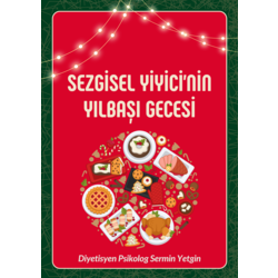 17.KİTAPÇIK: Sezgisel Yiyici’nin Yılbaşı Gecesi