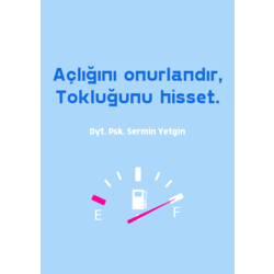 3. KİTAPÇIK: Açlığını Onurlandır & Tokluğunu Hisset.