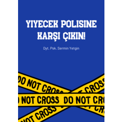 5. KİTAPÇIK: Yiyecek Polisine Karşı Çık!