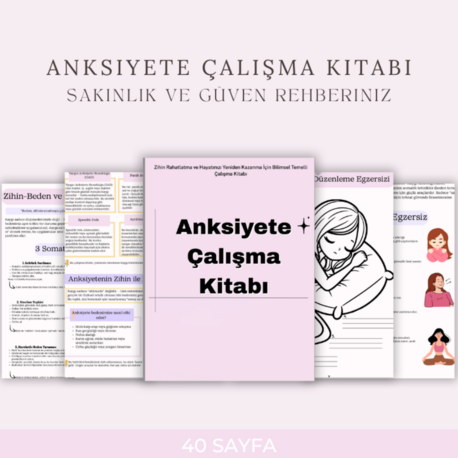Dijital Anksiyete Çalışma Kitabı – Kaygı Yönetimi için Rehber ve Egzersizler 40 SAYFA