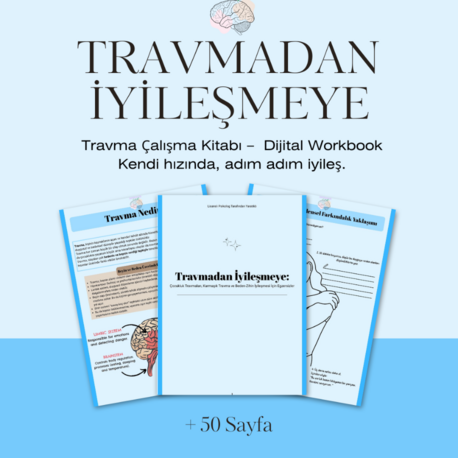 Travmadan İyileşmeye Yolculuk | Dijital Çalışma Kitabı