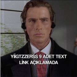 YİİGTZZERSS 9 ADET TEXT!
