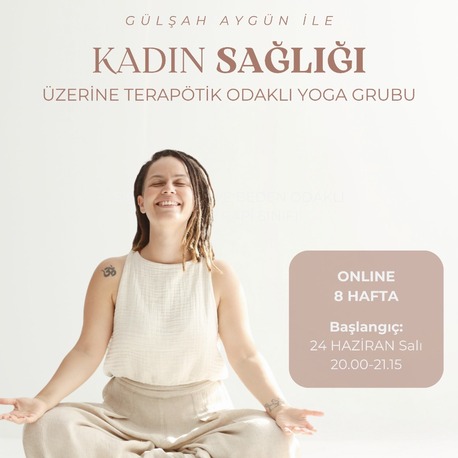 Gülşah Aygün ile ONLINE Kadın Sağlığı Sınıfı