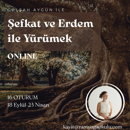Şefkat ve Erdem ile Yürümek