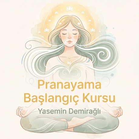 Prāṇāyāma Başlangıç Kursu | 4 Haftalık Canlı Online Program