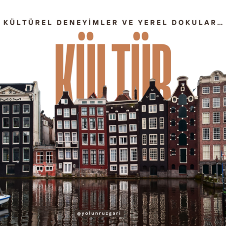  Kültür ve Keşif Seyahati – Yeni Kültürler, Yeni Deneyimler