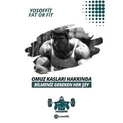 Omuz Kasları Hakkında Bilmeniz Gereken Her Şey