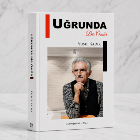 Uğrunda Bir Ömür - Yusuf Sadık (İmzalı/Orijinal Kitap)