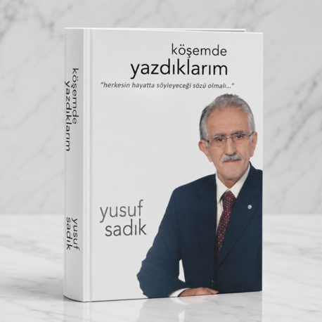 Köşemde Yazdıklarım - Yusuf Sadık (İmzalı/Orijinal Kitap)