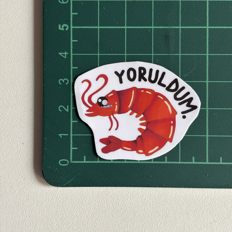 Yorgun Karides - Tekli Sticker