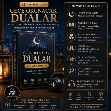 Gece Okunacak Dualar | MP3 Ses Kayıtları ve Manevî Huzur Paketi
