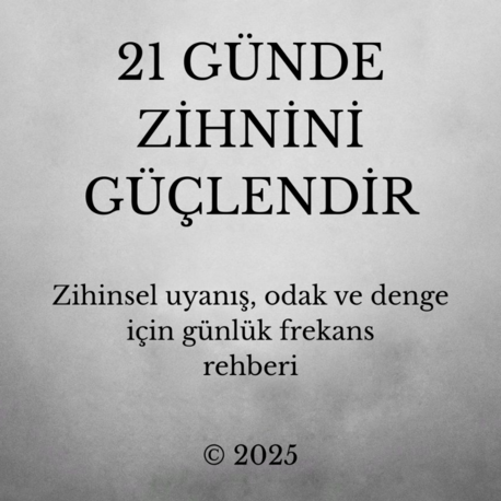 21 Günde Zihnini Güçlendir