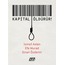 Kapital Öldürür! | İsmail Aslan, Efe Murad, Sinan Özdemir