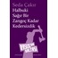 Halbuki Sağır Bir Zangoç Kadar Kedersizdik | Seda Çakır