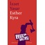 Esther Kyra | İzzet Yasar