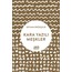 Kara Yazılı Meşkler | Seyhan Erözçelik