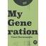 My Generation | Umut Durmuşoğlu