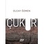 Çukur | Olcay Özmen
