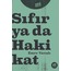 Sıfır ya da Hakikat | Emre Varışlı