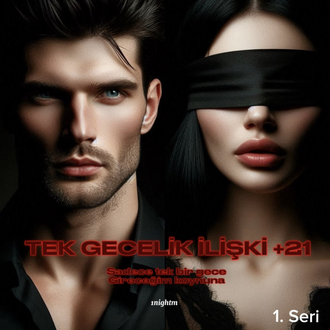 1. TEK GECELİK İLİŞKİ +21