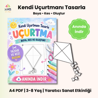 Kendi Uçurtmanı Tasarla | A4 Yazdırılabilir PDF Etkinlik Seti