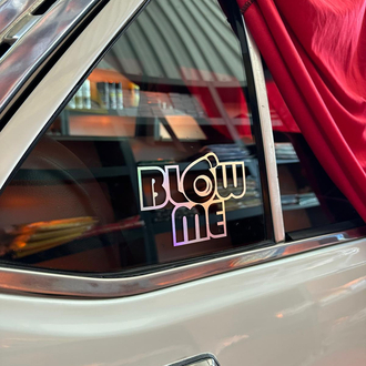 Blow me sticker