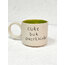 Motto Mug / Yeşil