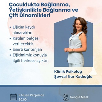 Bağlanma Kuramı: Çocuklukta Bağlanma, Yetişkin Bağlanma Stilleri ve Çift Dinamikleri