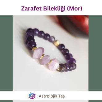 Zarafet Bilekliği (Mor) Taşlarının Özellikleri