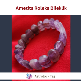 Ametits Roleks Bileklikler