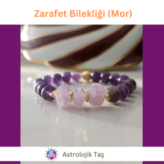Zarafet Bilekliği (Mor) Taşlarının Özellikleri