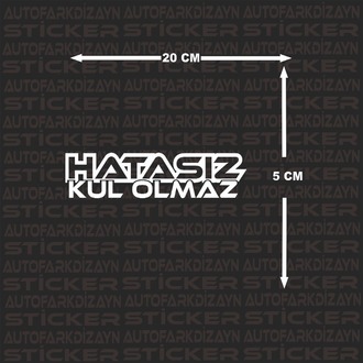 HATASIZ KUL OLMAZ
