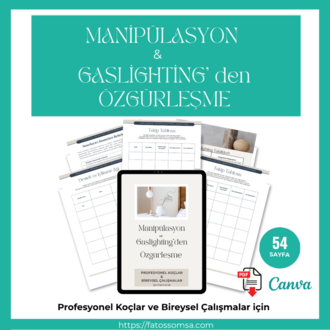 Manipülasyon ve Gaslighting’ den Özgürleşme Çalışması ( Canva Şablonu + PDF)
