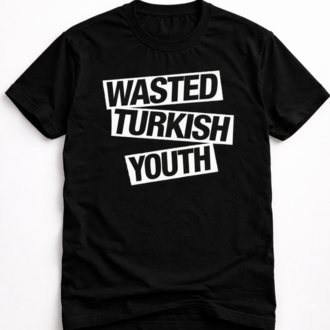 Wasted Turkish Youth