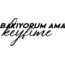 BAKIYORUM AMA KEYFİME