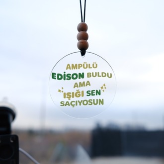 Balkhoon Ampülü Edison Buldu Ama Işığı Sen Saçıyosun Dikiz Aynası Süsü Araba Süsü