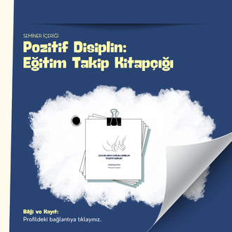 Pozitif Disiplin: Çocuklarda Sağlıklı Sınırlar ve Ko-Regülasyon Yöntemleri | 2-3 Şubat
