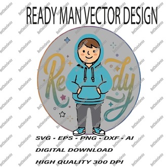 Cute Hoodie Boy Vector Character - Casual "Ready Man" Design SVG, EPS, PNG, DXF - Digital