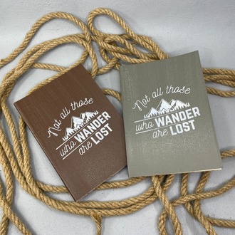 Not All Those Who Wander Are Lost (Kalın Defterler)