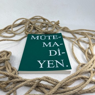 Atölye Defterleri - 8 - MÜTEMADİYEN