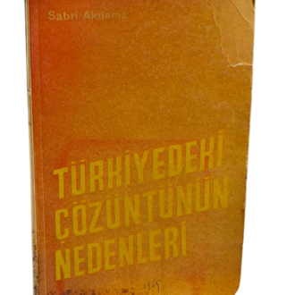 Türkiye'deki Çözüntünün Nedenleri