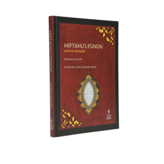 MİFTÂHU’L-FÜNÛN - MANTIK DERSLERİ