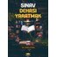 SINAV DEHASI YARATMAK